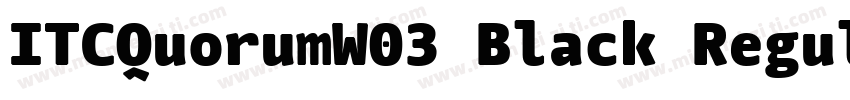 ITCQuorumW03 Black Regular字体转换